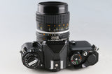 Nikon FE + Micro-Nikkor 55mm F/2.8 Ais Lens #65360D4