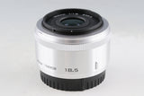 Nikon 1 Nikkor 18.5mm F/1.8 Lens #64005H12